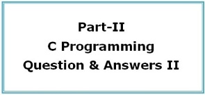 C Programming Interview Questions Answers Part-II